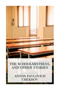 Cover image for The Schoolmistress, and Other Stories