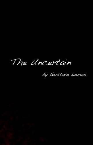 Cover image for The Uncertain