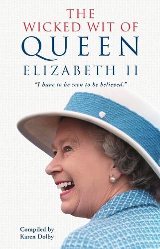 Cover image for The Wicked Wit of Queen Elizabeth II
