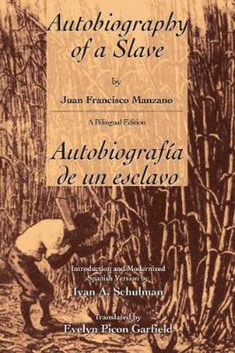 Cover image for The Autobiography of a Slave: Autobiografia de un Esclavo