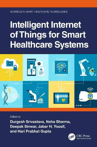 Cover image for Intelligent Internet of Things for Smart Healthcare Systems