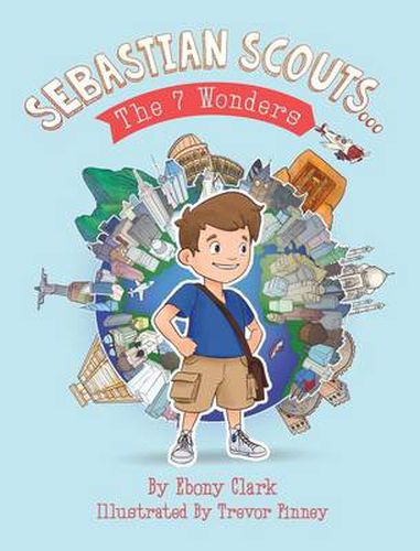 Cover image for Sebastian Scouts ... The 7 Wonders