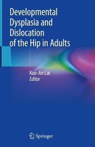 Cover image for Developmental Dysplasia and Dislocation of the Hip in Adults