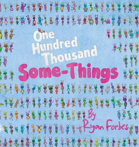 Cover image for One Hundred Thousand Some-Things