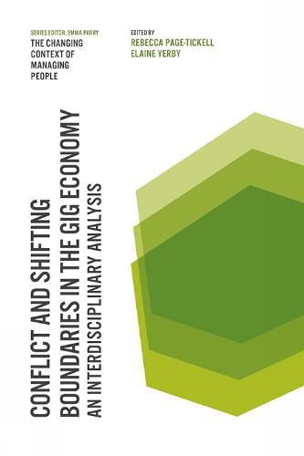 Cover image for Conflict and Shifting Boundaries in the Gig Economy: An Interdisciplinary Analysis