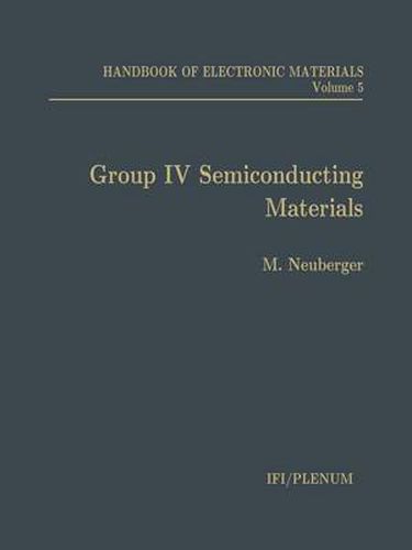 Handbook of Electronic Materials: Volume 5: Group IV Semiconducting Materials