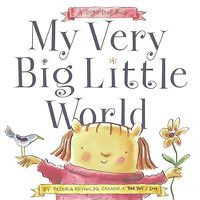 Cover image for My Very Big Little World: A Sugarloaf Book
