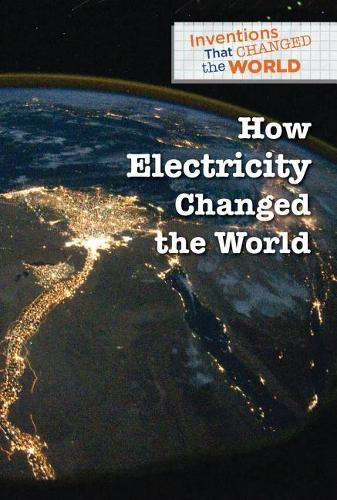 Cover image for How Electricity Changed the World