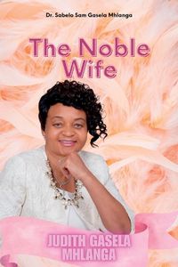 Cover image for The Noble Wife