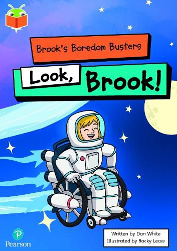 Cover image for Bug Club Independent Phase 5 Unit 13: Brook's Boredom Busters: Look, Brook!