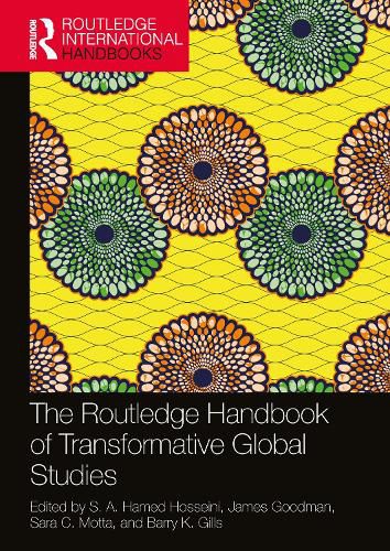 The Routledge Handbook of Transformative Global Studies