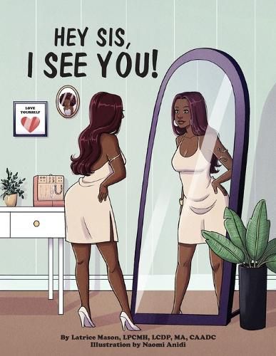 Cover image for Hey Sis, I see you!