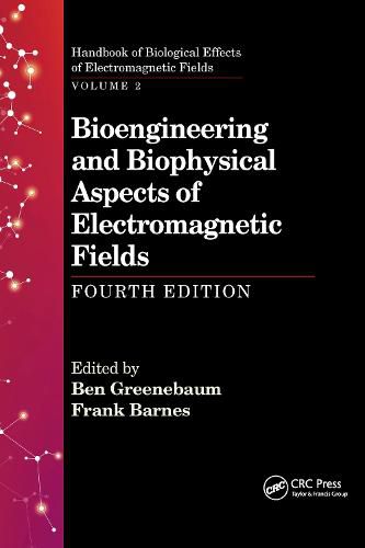 Bioengineering and Biophysical Aspects of Electromagnetic Fields