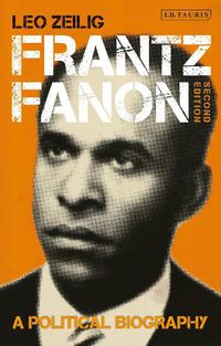 Cover image for Frantz Fanon: A Political Biography