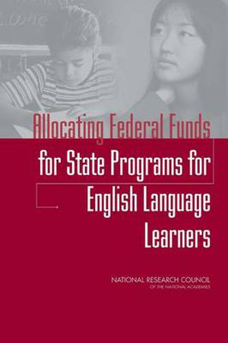 Allocating Federal Funds for State Programs for English Language Learners