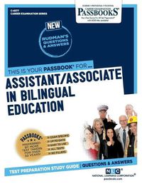 Cover image for Assistant/Associate in Bilingual Education (C-4577): Passbooks Study Guide