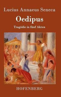Cover image for Oedipus: Tragoedie in funf Akten