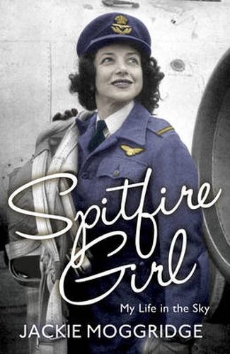 Cover image for Spitfire Girl: My Life in the Sky