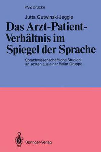 Cover image for Das Arzt-Patient-Verhaltnis im Spiegel der Sprache