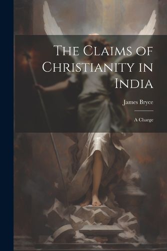 The Claims of Christianity in India