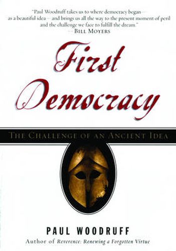 Cover image for First Democracy: The Challenge of an Ancient Idea