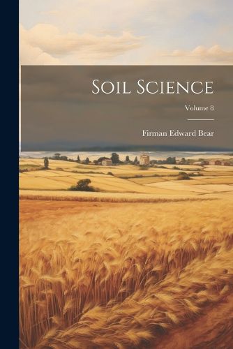 Cover image for Soil Science; Volume 8