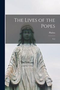 Cover image for The Lives of the Popes