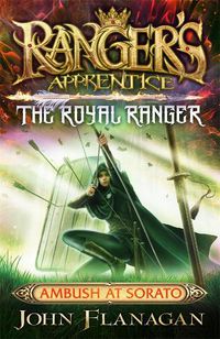 Cover image for Ranger's Apprentice The Royal Ranger 7: Ambush at Sorato