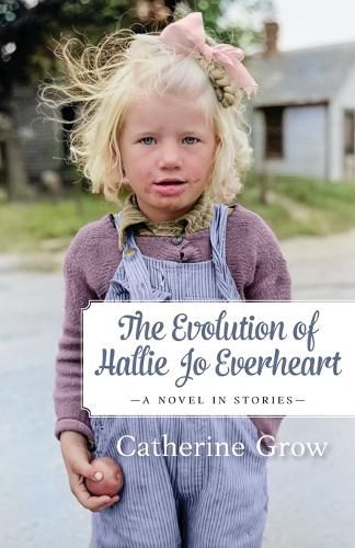 Cover image for The Evolution of Hallie Jo Everheart