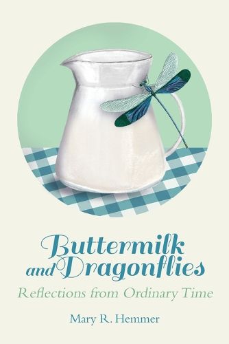 Cover image for Buttermilk and Dragonflies