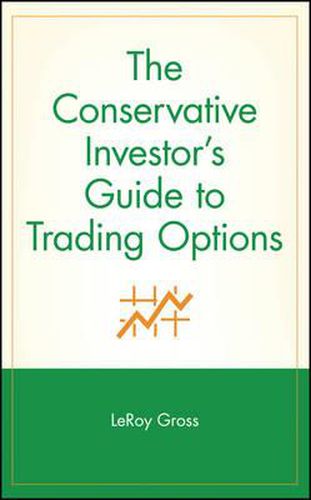 Cover image for The Conservative Investor's Guide to Trading Options