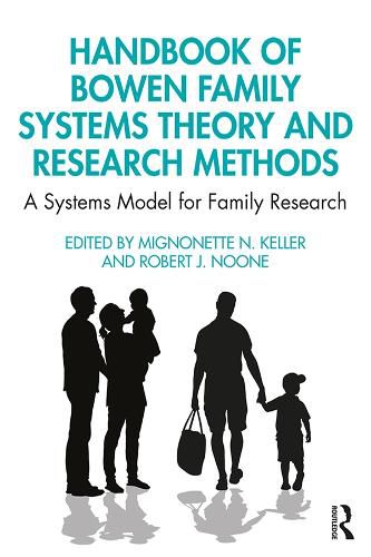 Cover image for Handbook of Bowen Family Systems Theory and Research Methods: A Systems Model for Family Research