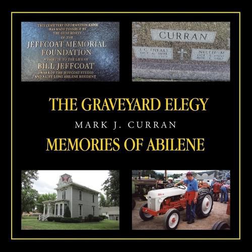 Cover image for The Graveyard Elegy Memories of Abilene