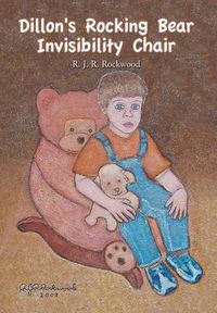 Cover image for Dillon's Rocking Bear Invisibility Chair