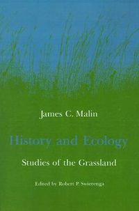 Cover image for History and Ecology: Studies of the Grassland