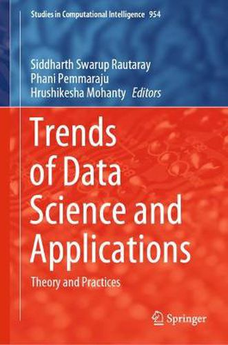 Trends of Data Science and Applications: Theory and Practices