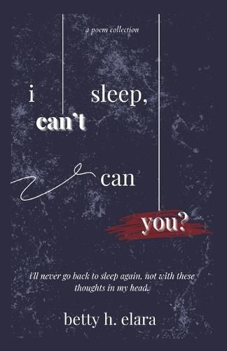 Cover image for i can't sleep, can you?