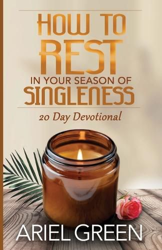 Cover image for How to Rest in Your Season of Singleness