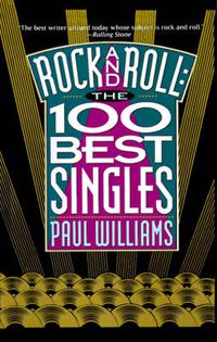 Cover image for Rock and Roll: The 100 Best Singles