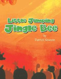 Cover image for Little Jumping Jingle Bee