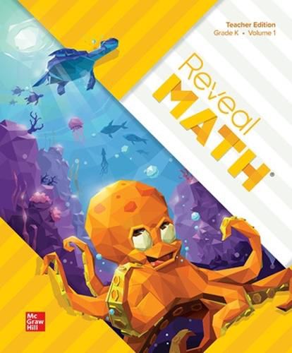 Cover image for Reveal Math, Grade K, Teacher Edition, Volume 1