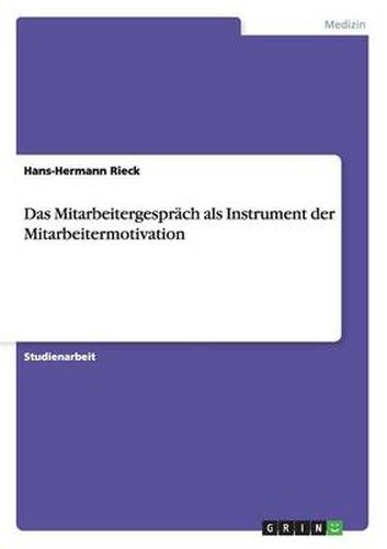 Cover image for Das Mitarbeitergesprach als Instrument der Mitarbeitermotivation