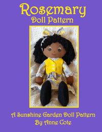 Cover image for Rosemary: A Sunshine Garden Doll Pattern