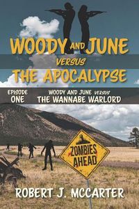 Cover image for Woody and June Versus the Wannabe Warlord