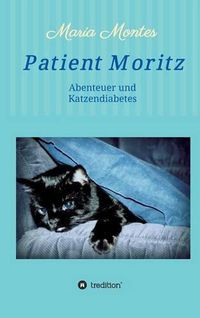 Cover image for Patient Moritz