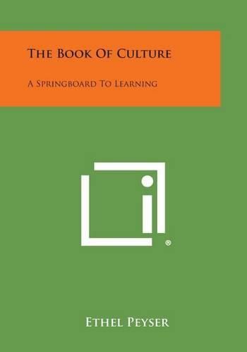 Cover image for The Book of Culture: A Springboard to Learning