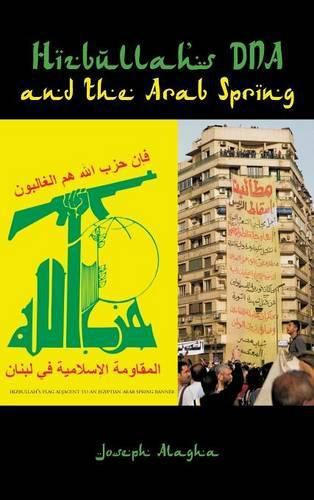 Cover image for Hizbullah's DNA and the Arab Spring