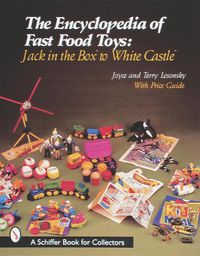 Cover image for The Encyclopedia of Fast Food Toys