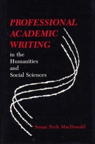Cover image for Professional Academic Writing in the Humanities and Social Sciences