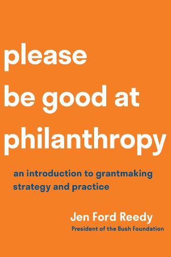Cover image for Please Be Good at Philanthropy